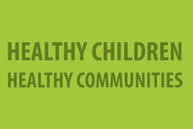 Healthy Children, Healthy Communities